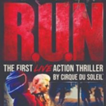 R.U.N., the First Live Action Thriller By Cirque Du Soleil Will Premiere At Luxor In 