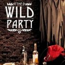 Syracuse University Department of Drama Presents THE WILD PARTY
