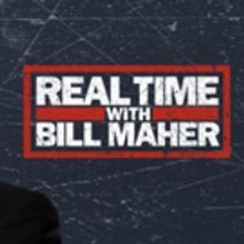 REAL TIME WITH BILL MAHER Continues 16th Season This Friday on HBO