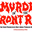 MURDER IN THE FRONT ROW to Premiere in San Francisco