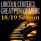 Lincoln Center Announces 2018/19 Great Performers Season