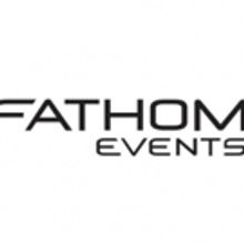 Fathom Events Enters Exclusive Partnership with CinEvents