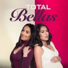 E! Sets Season 3 Premiere Of TOTAL BELLAS For 5/20