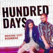 HUNDRED DAYS Cast Album is Available Today From Ghostlight Records