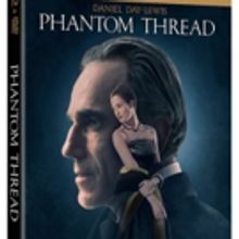 Academy Award Nominated PHANTOM THREAD Now Available on Blu-Ray & DVD
