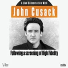 John Cusack to Hold Q&A Following A Screening Of High Fidelity