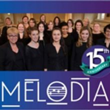 Melodia Women's Choir Of NYC Presents The Harmony Of Morning, A 15th Anniversary…