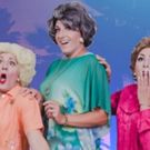 GOLDEN GIRLS REVUE: HOT FLASHBACKS Premieres In NYC