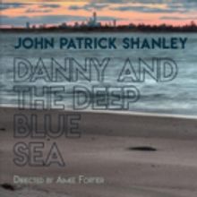 DANNY And The DEEP BLUE SEA Dives Under St. Marks Theatre in October