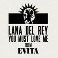 VIDEO: Listen to Lana Del Rey's Rendition of YOU MUST LOVE ME From Andrew Lloyd… Video