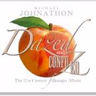 Folksinger Michael Johnathon Releases New Album, DAZED & CONFUZED