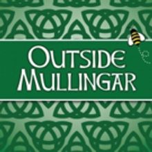 OUTSIDE MULLINGAR Continues at Cape May Stage; Holiday Shows Announced!