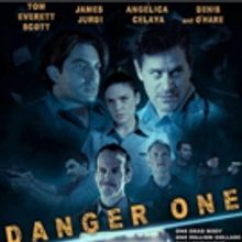 Danger One Opens in Select Theaters Nationwide September 14
