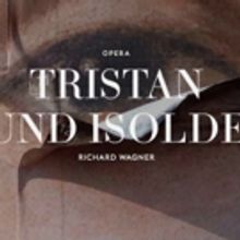 TRISTAN UND ISOLDE Comes to La Monnaie De Munt Next Month!