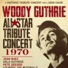 'Woody Guthrie All-Star Tribute Concert 1970' Comes to DVD