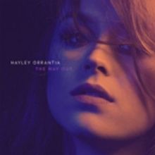 Hayley Orrantia, Navigates Heartbreak With The Release Of Her Latest EP, 'The Way…