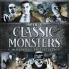 UNIVERSAL CLASSIC MONSTERS: COMPLETE 30-FILM COLLECTION is Now Available For the…