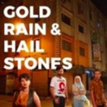 GOLD RAIN & HAILSTONES Playing at Damansara Performing Arts Center Through March 10!