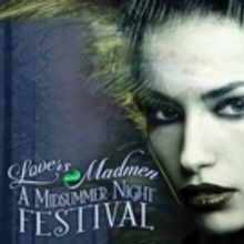 The Stage Austin Presents LOVERS AND MADMEN: A MIDSUMMER NIGHT FESTIVAL