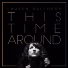 Lauren Balthrop Releases 'This Time Around'