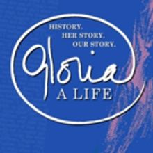 GLORIA: A LIFE Will Complete Extended Run On March 31