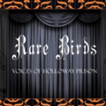 RARE BIRDS to Receive Workshop Production
