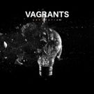 Vagrants Premieres New Single on Alternative Press, Announces Debut EP
