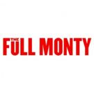 THE FULL MONTY Will Play the Gaiety Theatre