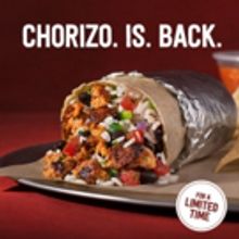 You Asked, Chipotle Answered. Chorizo Returns.