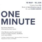 The Barn Theatre Presents ONE MINUTE By Simon Stephens