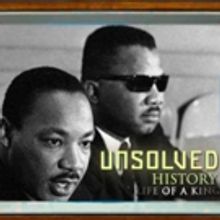 Sunwise Media to Debut UNSOLVED HISTORY: LIFE OF A KING Documentary