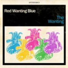 Red Wanting Blue Announce New Album THE WANTING Out April 27