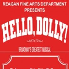 HELLO, DOLLY! Comes to Reagan High School