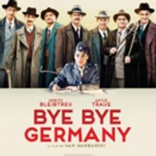 BYE BYE GERMANY, a Bittersweet Post-War Comedy, Opens in New York on Today