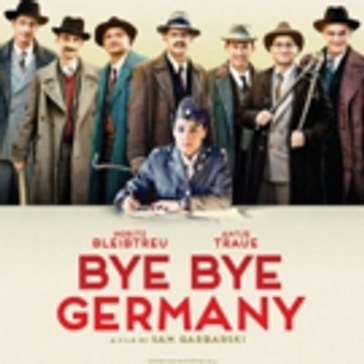 BYE BYE GERMANY, a Bittersweet Post-War Comedy, Opens in New York on Today