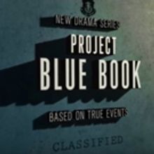 History's New UFO Series, PROJECT BLUE BOOK, to Premiere in January