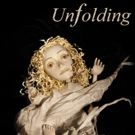 UNFOLDING Premieres At The Tank