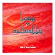 Off Bloom Release Brand New Single LOVE ACTUALLY