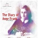 Opera Pomme Rouge Presents THE DIARY OF ANNE FRANK At Crown Theater