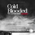 Sundance TV Premieres True Crime Docu-Series COLD BLOODED: THE CLUTTER FAMILY MURDERS, 11/18