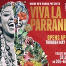 Miami New Drama Presents The World Premiere Of VIVA LA PARRANDA! A New Musical