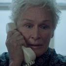 VIDEO: Watch the Official Trailer for THE WIFE Starring Three-Time Tony Winner Glenn 