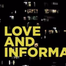 Full Cast Announced For Caryl Churchill's LOVE AND INFORMATION