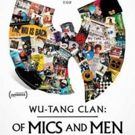 Showtime Documentary Films Acquires North American Rights to WU-TANG CLAN: OF MICS…