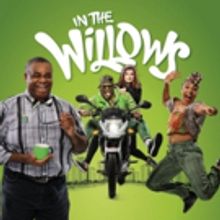 IN THE WILLOWS Comes to The Belgrade