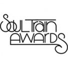 Toni & Tamar Braxton & More to Perform at BET's 2017 SOUL TRAIN AWARDS