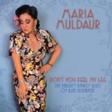 Maria Muldaur Releases 41st Album: “Don't You Feel My Leg: The Naughty Bawdy Blues…