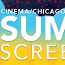 Cinema/Chicago Announces 2019 Free Summer Screenings Program