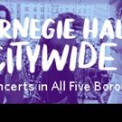 Carnegie Hall Presents CITYWIDE September–November 2018