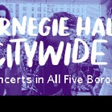 Carnegie Hall Presents CITYWIDE September–November 2018